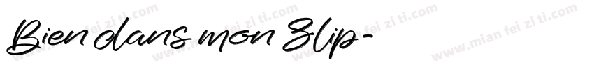 Bien dans mon Slip字体转换